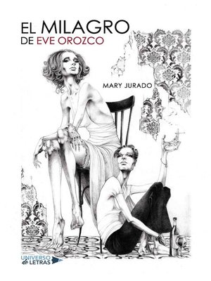cover image of El milagro de Eve Orozco